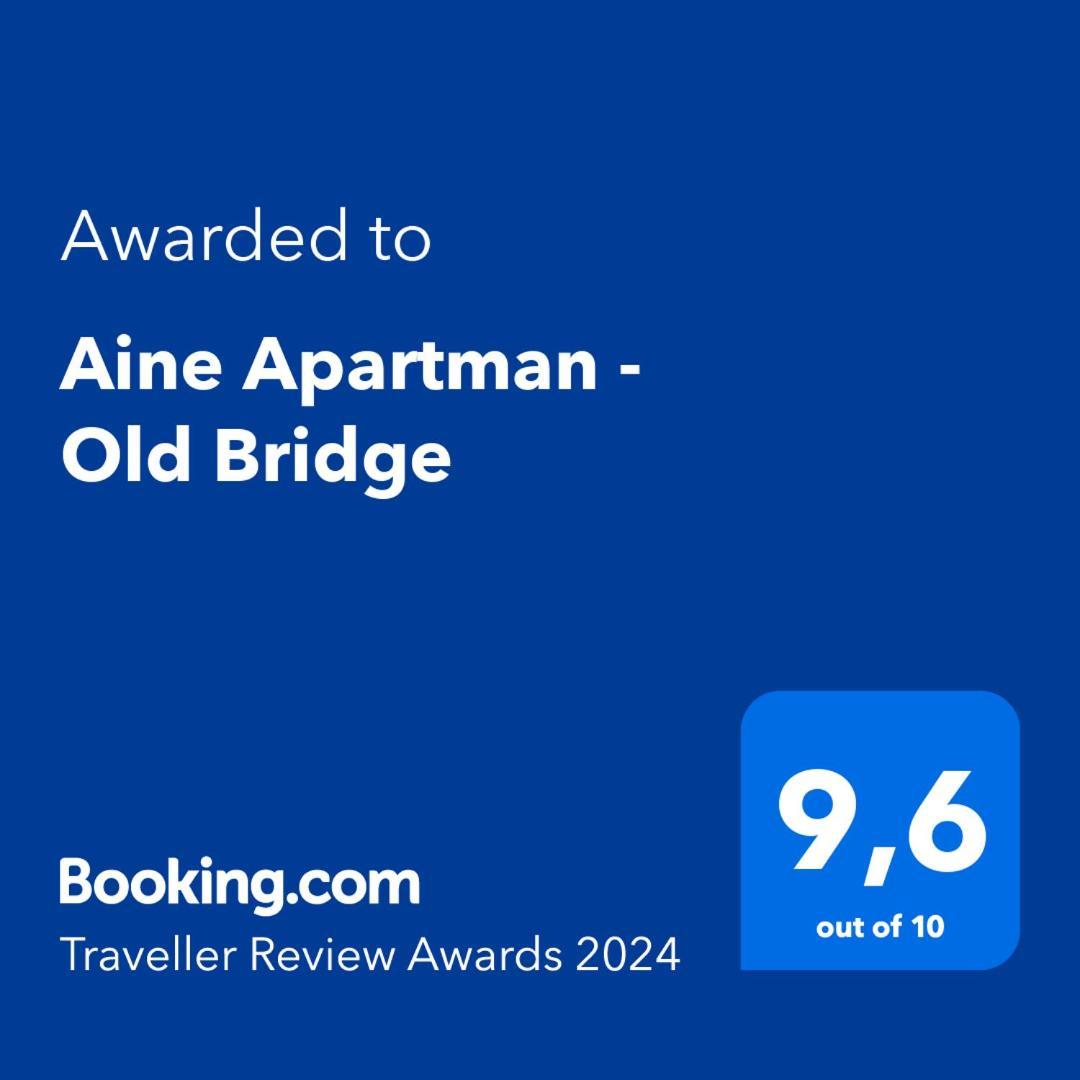 Aine Apartman - Old Bridge Mostar Exterior foto